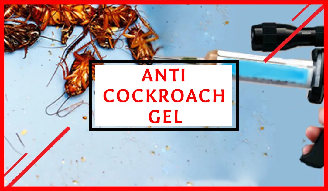 Anti-Cockroach Gel